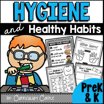 Hygiene & Healthy Habits: Hand Washing & Brushing Teeth-Dental Health {PreK & K}