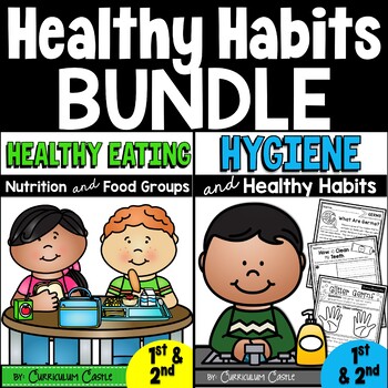 Healthy Habits BUNDLE: Hygiene, Nutrition & Food Groups {1st & 2nd ...