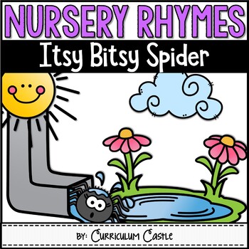 Nursery Rhymes: Itsy Bitsy Spider Activities