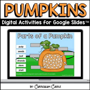 Pumpkins Digital Activities for Google Slides™