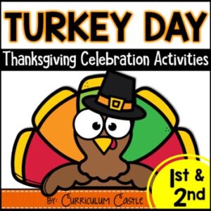 Turkey Day Thanksgiving Activities for 1st & 2nd Grade