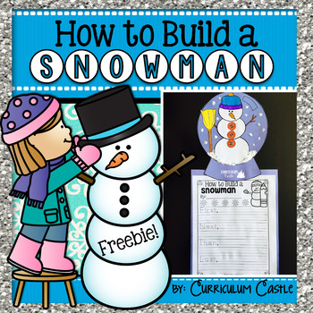 FREE How to Build a Snowman Writing Activity