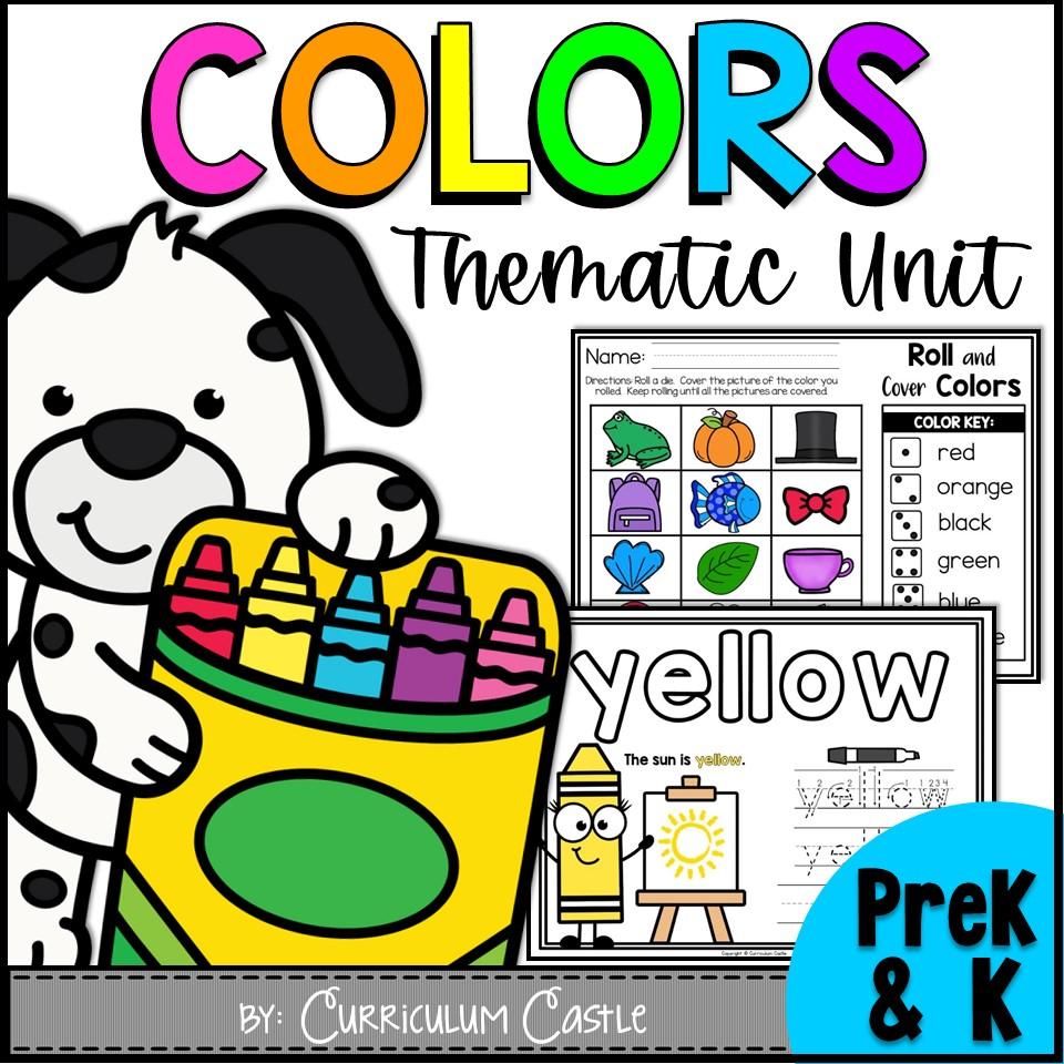 Colors Thematic Unit: Color Activities & Printables - CURRICULUM CASTLE