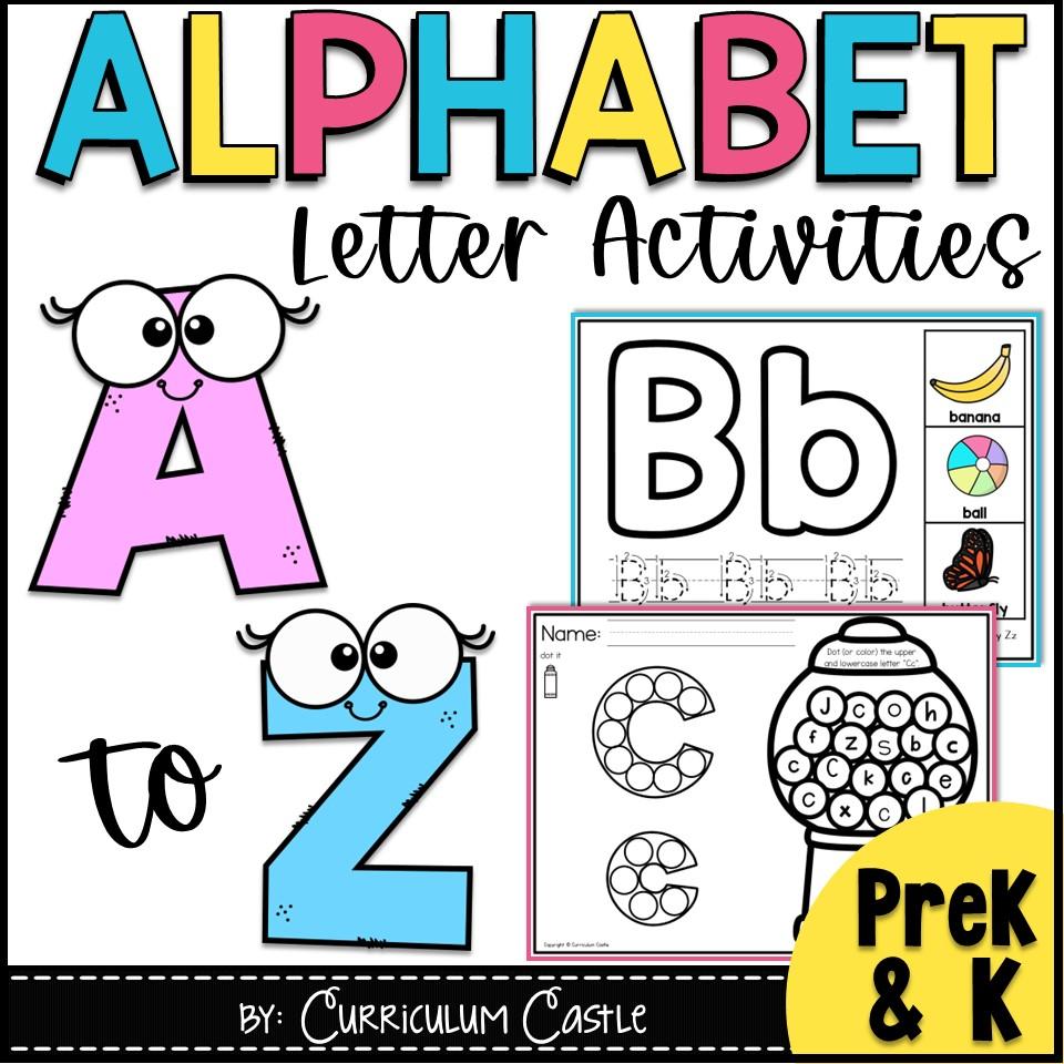 Alphabet Activities: Letters A to Z - CURRICULUM CASTLE