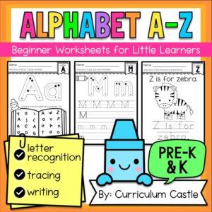 Alphabet A-Z: Beginner Letter Worksheets (Tracing, Writing & Letter Recognition)